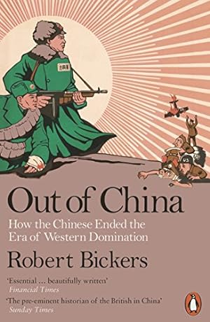 Imagen del vendedor de Out of China: How the Chinese Ended the Era of Western Domination [Soft Cover ] a la venta por booksXpress