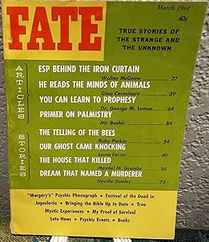 Fate Magazine: True Stories of the Strange and Unknown March 1964 Vol 17 No 3 Issue 168