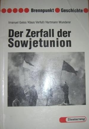 Bild des Verkufers fr Der Zerfall der Sowjetunion (Brennpunkt Geschichte) zum Verkauf von buchlando-buchankauf