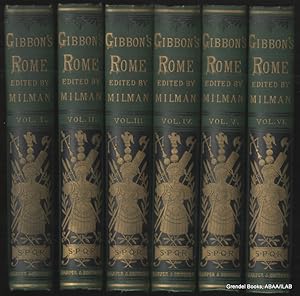 The History of the Decline and Fall of the Roman Empire (six volume set).