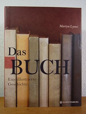 Seller image for Das Buch. Eine illustrierte Geschichte for sale by Antiquariat Weber