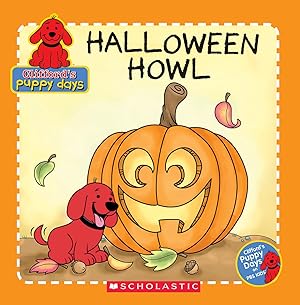 Imagen del vendedor de Halloween Howl (Clifford's Puppy Days) a la venta por Reliant Bookstore