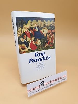 Seller image for Vom Paradies ; e. Insel-Buch for sale by Roland Antiquariat UG haftungsbeschrnkt