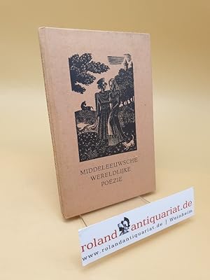 Bild des Verkufers fr Middeleeuwsche wereldlijke poezie zum Verkauf von Roland Antiquariat UG haftungsbeschrnkt