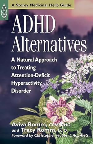 Seller image for Adhd Alternatives : A Natural Approach to Treating Attention-Deficit Hyperactivity Disorder for sale by GreatBookPrices