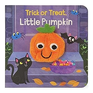 Seller image for Trick Or Treat Little Pumpkin Finger Puppet Halloween Board Book Ages 0-4 (Children's Interactive Finger Puppet Board Book) for sale by Reliant Bookstore