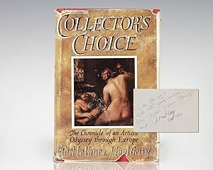 Seller image for Collector's Choice: The Chronicle of an Artistic Odyssey Through Europe. for sale by Raptis Rare Books