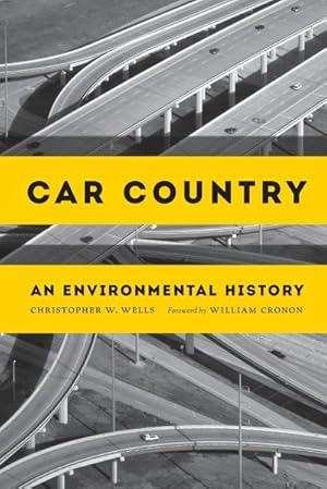 Image du vendeur pour Car Country : An Environmental History mis en vente par AHA-BUCH GmbH