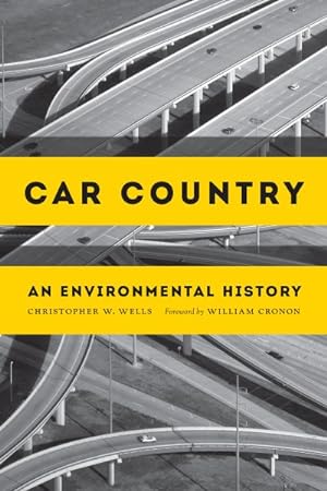 Image du vendeur pour Car Country : An Environmental History mis en vente par GreatBookPrices
