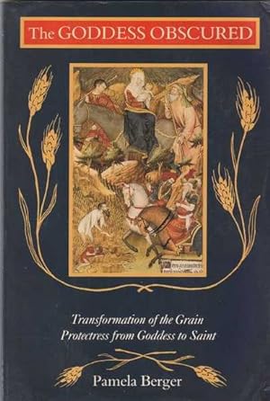 The Goddess Obscured: Transformation of the Grain Protectress from Goddess to Saint