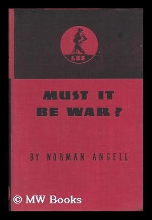 Imagen del vendedor de Must it be War? a la venta por MW Books