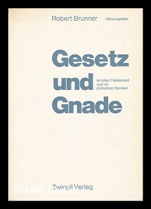 Seller image for Gesetz Und Gnade Im Alten Testament Und Im Jüdischen Denken for sale by MW Books