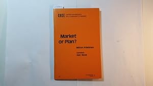 Seller image for Market or Plan? An Exposition of the Case for the Market for sale by Gebrauchtbcherlogistik  H.J. Lauterbach