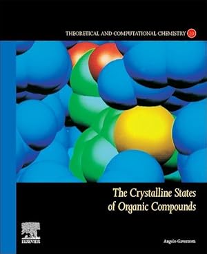 Bild des Verkufers fr The Crystalline States of Organic Compounds, Volume 22 zum Verkauf von moluna