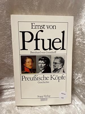 Image du vendeur pour Ernst von Pfuel (Preussische Kpfe) von Bernhard vo. Book von / Preussische Kpfe ; 7 : Geschichte mis en vente par Antiquariat Jochen Mohr -Books and Mohr-