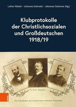 Bild des Verkufers fr Klubprotokolle der Christlichsozialen und Grodeutschen 1918/19. Schriftenreihe des Forschungsinstitutes fr Politisch-Historische Studien der Dr.-Wilfried-Haslauer-Bibliothek, Salzburg ; Band 80. zum Verkauf von Antiquariat Buchseite