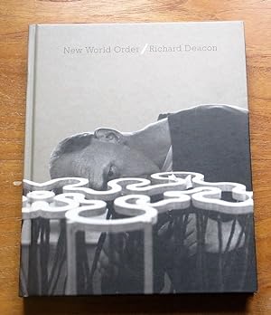 Richard Deacon: New World Order.