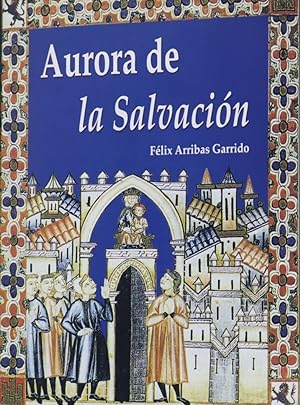Imagen del vendedor de Aurora de la Salvacin a la venta por Librera Alonso Quijano