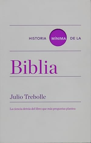 Bild des Verkufers fr Historia mnima de la Biblia zum Verkauf von Librera Alonso Quijano