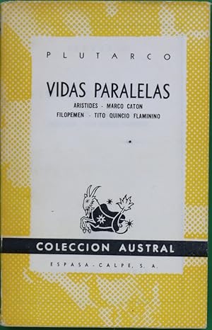 Seller image for Vidas paralelas. Arstides - Marco Catn ; Filopemen - Tito Quincio Flaminino for sale by Librera Alonso Quijano
