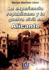 Imagen del vendedor de La Experiencia Republicana y la Guerra Civil en Alicante a la venta por AG Library