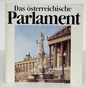 Bild des Verkufers fr Das sterreichische Parlament. zum Verkauf von Der Buchfreund