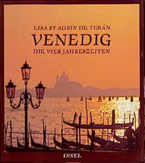 Bild des Verkufers fr Venedig: Die vier Jahreszeiten zum Verkauf von Gerald Wollermann