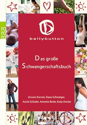 Seller image for bellybutton: Das groe Schwangerschaftsbuch for sale by Gerald Wollermann