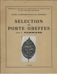 SÉLECTION DE PORTE-GREFFES Tome I POMMIERS