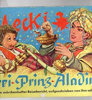 Mecki bei Prinz Aladin. Sein siebter märchenhafter Reisebericht. Zeichnungen nach Diehl-Film.