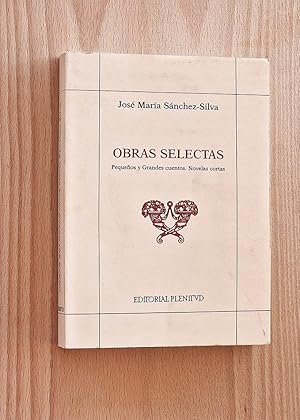 OBRAS SELECTAS. Pequeños y Grandes cuentos. Novelas cortas