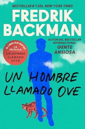 Imagen del vendedor de Un hombre llamado Ove/ A Man Called Ove -Language: spanish a la venta por GreatBookPrices