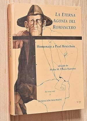 Immagine del venditore per LA ETERNA AGONIA DEL ROMANCERO. Homenaje a Paul B�nichou venduto da Libros con Vidas
