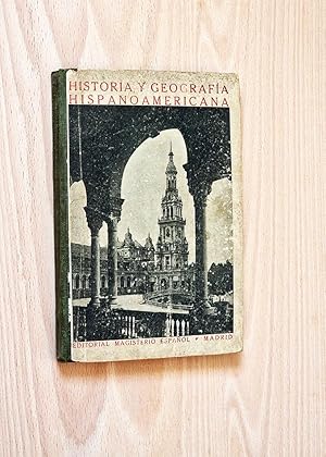 HISTORIA Y GEOGRAFIA HISPANOAMERICANA