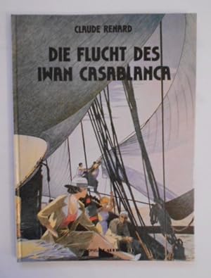 Seller image for Graphic-Arts, Band 8: Die Flucht des Iwan Casablanca. for sale by KULTur-Antiquariat