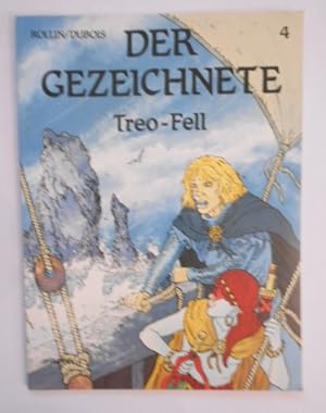 Seller image for Der Gezeichnete, Band 4: Treo-Fell. for sale by KULTur-Antiquariat