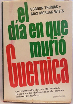 Seller image for El Da en que muri Guernica for sale by SalvaLibros