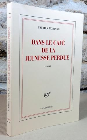 Seller image for Dans le caf de la jeunesse perdue. for sale by Latulu