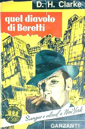 Bild des Verkufers fr Quel diavolo di Beretti zum Verkauf von Librodifaccia