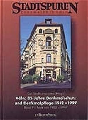 Bild des Verkufers fr Kln: 85 Jahre Denkmalpflege 1912-1997 Teil II: Texte von 1980-1997 zum Verkauf von Bunt Buchhandlung GmbH