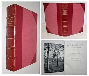 Seller image for THE PROFESSOR by CHARLOTTE BRONTE, and POEMS by Charlotte, Emily, and Anne Bronte, and The Rev Patrick Bronte ( The Bronte Sisters ) for sale by Andrew Cox PBFA