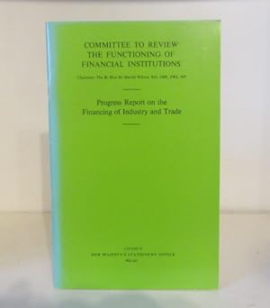 Committee to Review the Functioning of Financial Institutions. Evidence on the Financing of Indus...