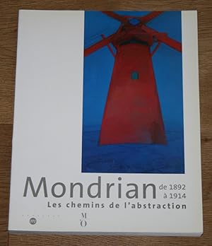 Seller image for Mondrian de 1892 a 1914. Le chemins de l'abstraction. for sale by Antiquariat Gallenberger