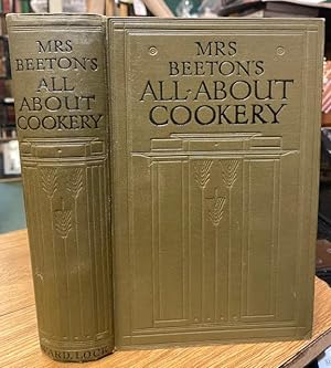 Mrs Beeton's All About Cookery - with Over 2000 Practical Recipes