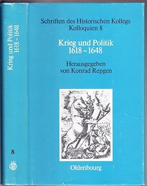 Bild des Verkufers fr Krieg und Politik 1618 - 1648. Europische Probleme und Perspektiven. zum Verkauf von Antiquariat Krikl