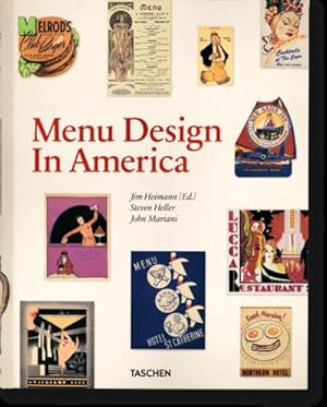 Bild des Verkufers fr Menu Design In America : A Visual and Culinary History of Graphic Styles and Design 1850-1985. Engl.-Dtsch.-Franzs. zum Verkauf von AHA-BUCH GmbH