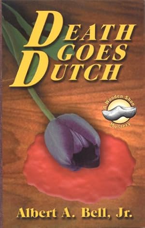 Seller image for Death Goes Dutch: A Wooden Shoe Mystery for sale by Redux Books