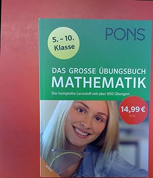Bild des Verkäufers für PONS - Das große Übungsbuch Mathematik (5. - 10. Klasse) zum Verkauf von biblion2