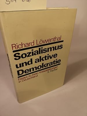 Seller image for Sozialismus und aktive Demokratie . Essays zu ihren Voraussetzungen in Deutschland for sale by ANTIQUARIAT Franke BRUDDENBOOKS