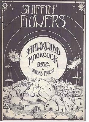 Immagine del venditore per Sniffin' Flowers Number 2 (inc. Gloriana (part 2); Interview with Michael Moorcock on Music (part 2 -excerpt ); Interview with Hawkwind Members Dave Brock and Bob Carlton; Article on Judas Priest; Article on Aleister Crowley, etc) venduto da Leonard Shoup